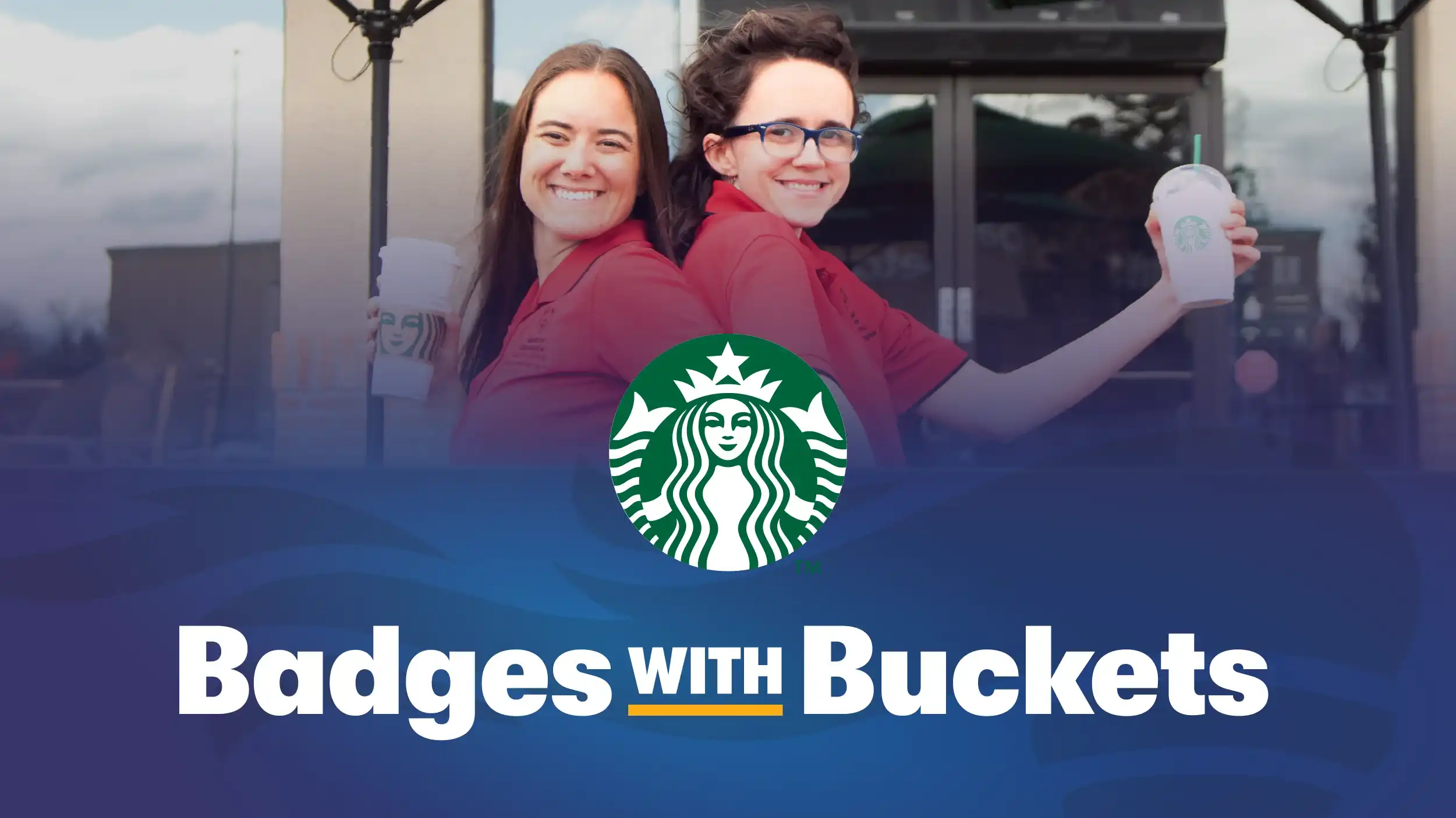 Event - Starbucks Badges with Buckets